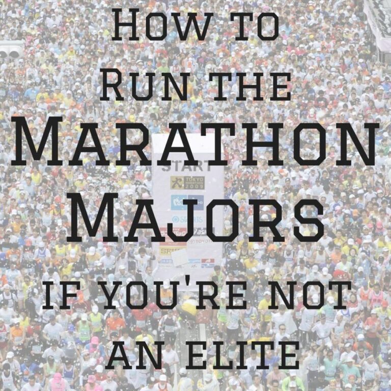 HOW TO RUN THE WORLD MARATHON MAJORS IF YOU’RE NOT AN ELITE